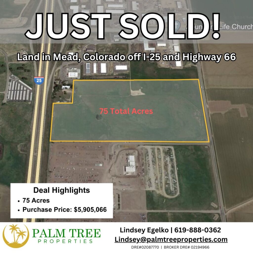 Land sale completed: 75 acres in Mead, Colorado.