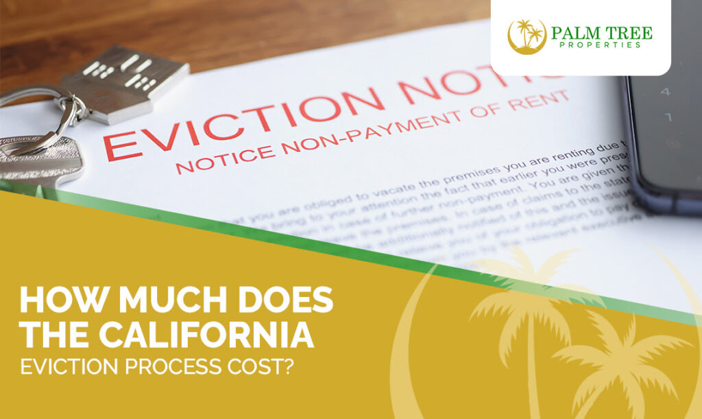 How Much Does The California Eviction Process Cost