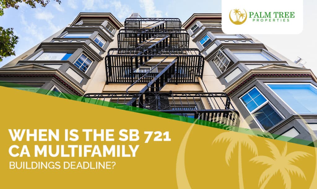 When is the SB 721 CA Multifamily Buildings Deadline