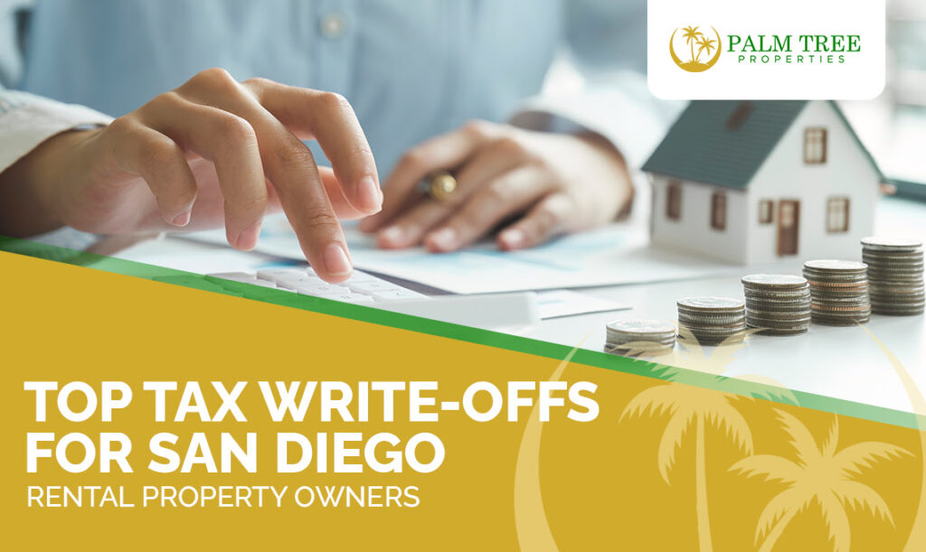 Top Tax Write-offs for San Diego Rental Property Owners