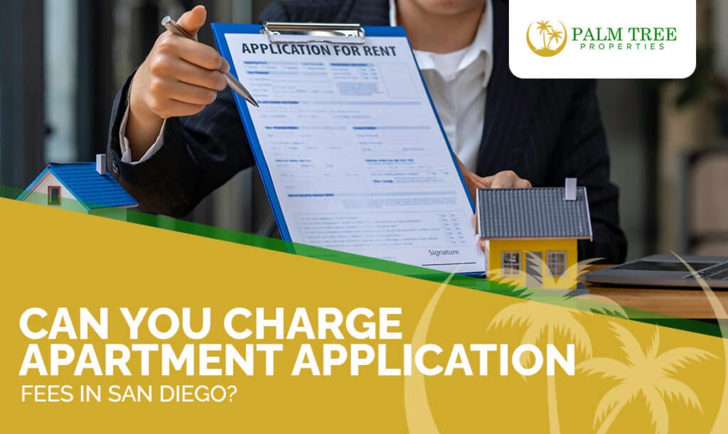 Can You Charge Apartment Application Fees in San Diego