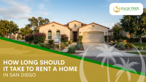 How Long Should It Take to Rent a Home in San Diego