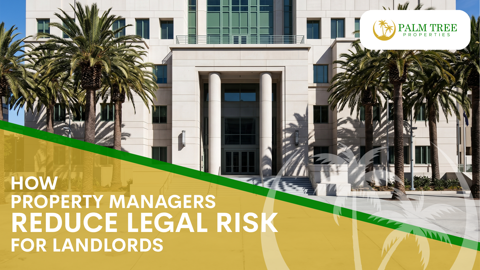 How property managers reduce legal risk for San Diego landlords